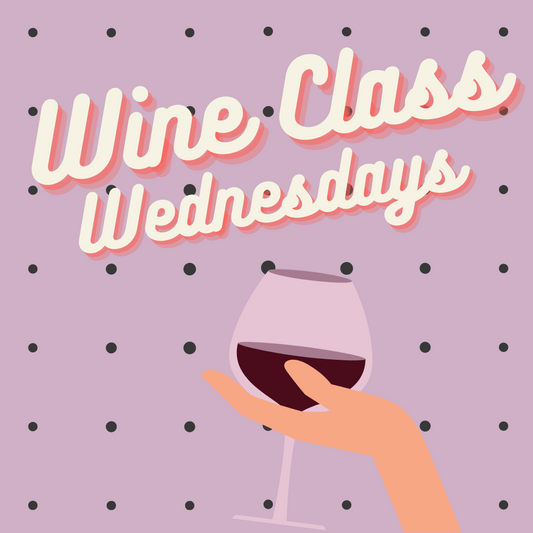 Wine Class Wednesdays